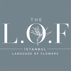 THE L.O.F - THE LANGUAGE OF FLOWERS ISTANBUL