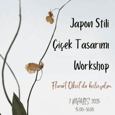 Japon Stili Çiçek Tasarımı Atölyesi